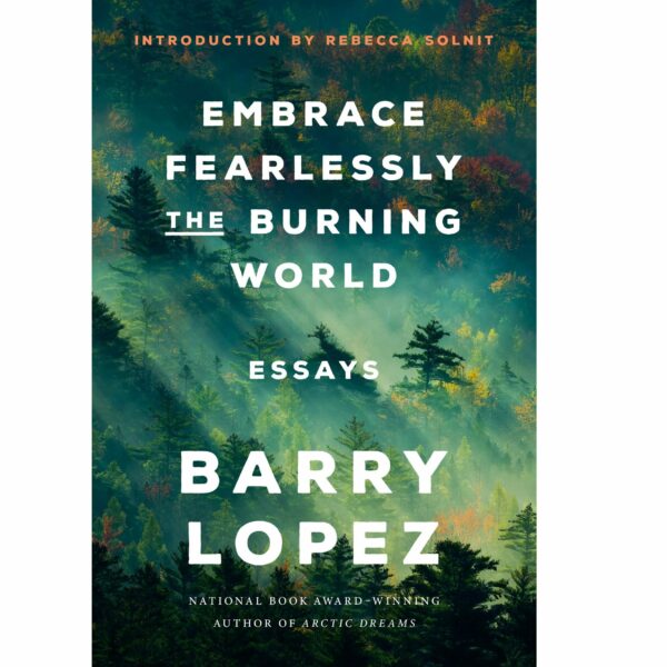 Embrace Fearlessly the Burning
