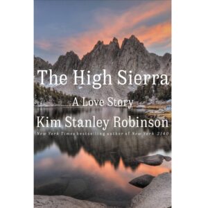 High Sierra: A Love Story